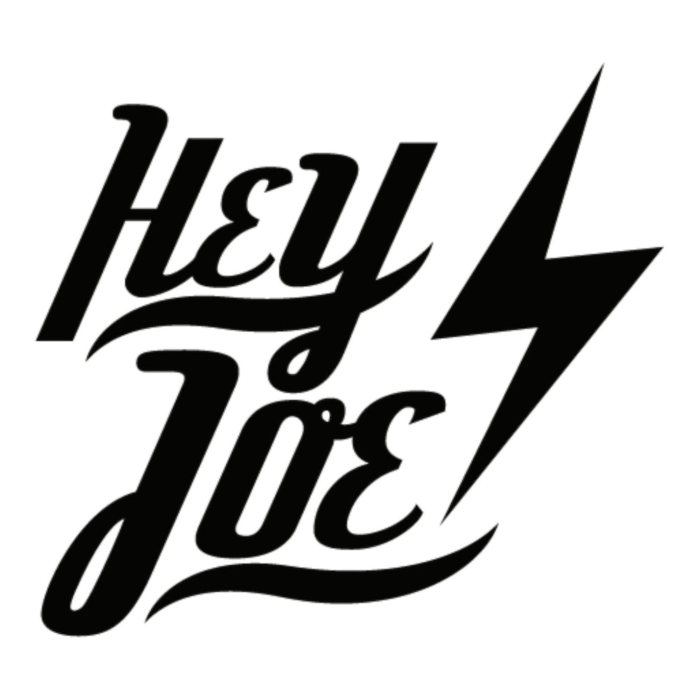 Hey Joe!